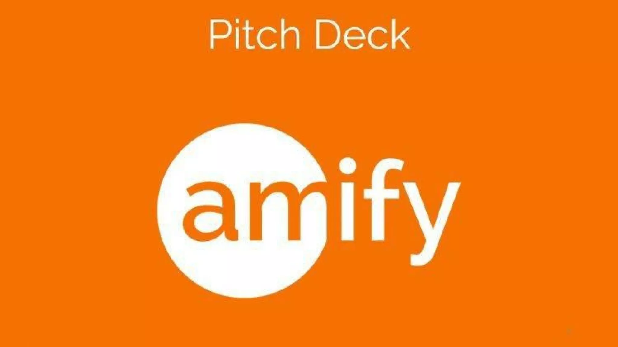 Amify pitch deck slide 1