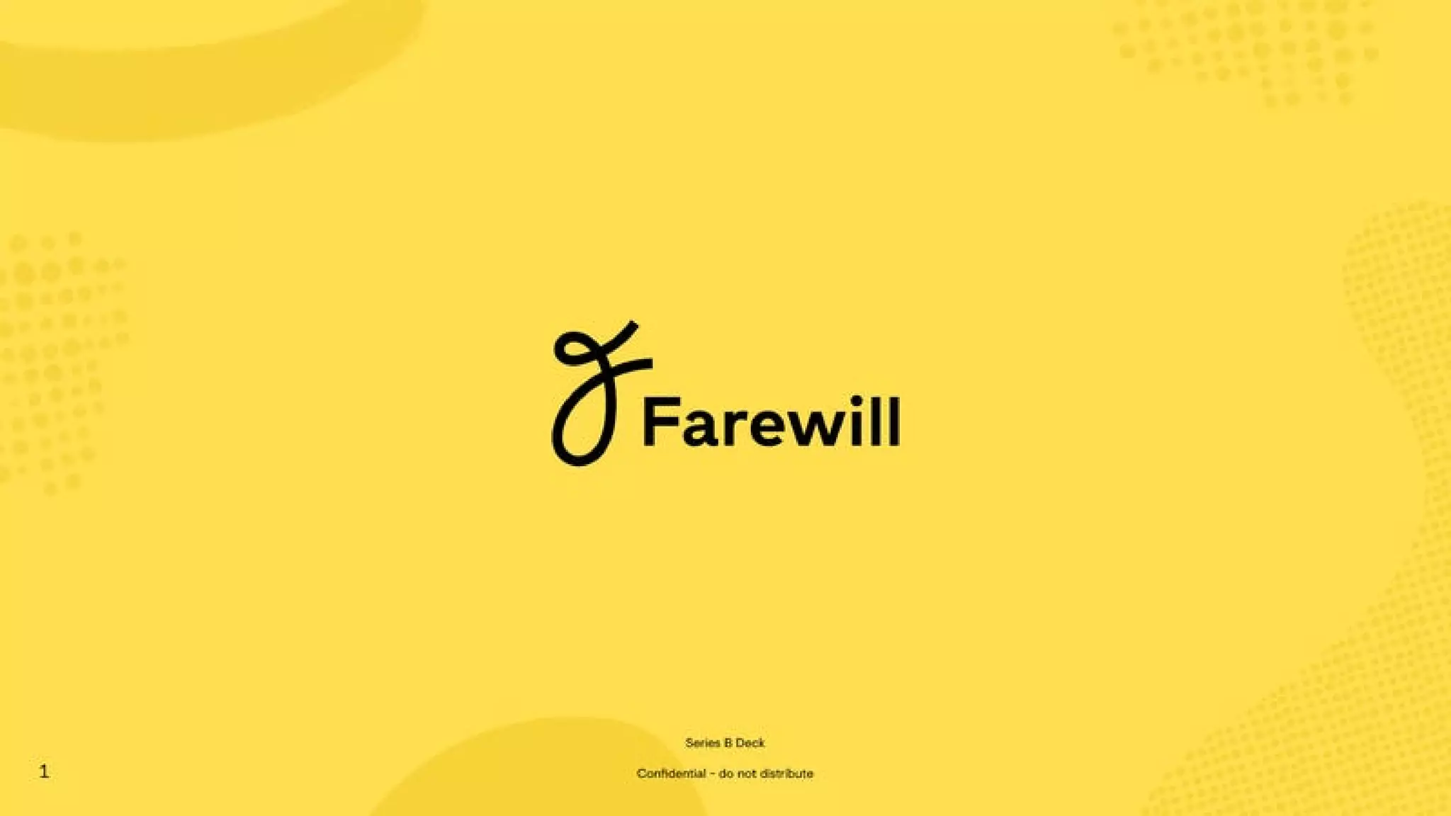 Farewill pitch deck slide 1