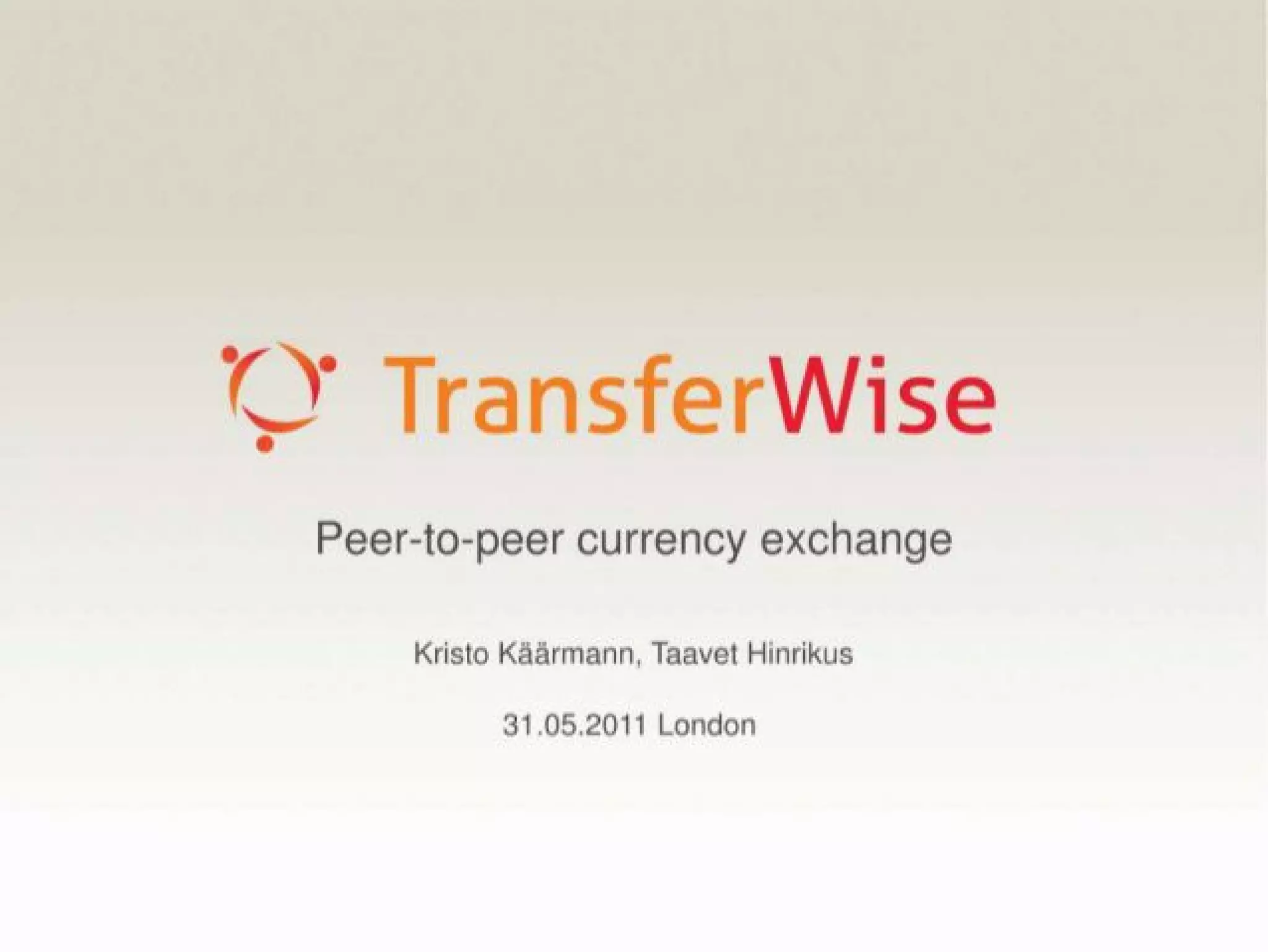 Wise (TransferWise) pitch deck slide 1